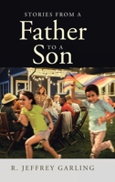 Stories From a Father to a Son B0CFQ1JQ8P Book Cover