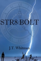 Str8 Bolt 1697440037 Book Cover