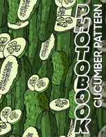 Cucumber Pattern Photo Book: Unique Decor Featuring 40 Stunning Images Of Fresh Cucumbers For Inspiration B0DPT6754P Book Cover