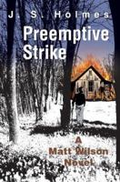 Preemptive Strike: A Matt Wilson Novel 0595344089 Book Cover