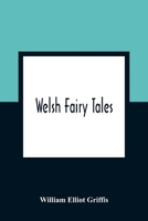 Welsh Fairy Tales 8132049640 Book Cover