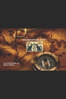 Dangerous City: Le avventure di Bert & Max B0BPQHF23B Book Cover