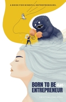 Born to Be an Entrepreneur 8027076757 Book Cover