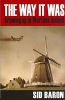 The Way it Was:Growing up in Wartime Holland 0978558200 Book Cover