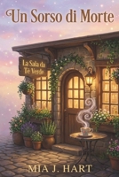 Un sorso di morte: Un giallo cozy con romance saffico (Le sorelle Rowan) (Italian Edition) B0GF1Z585R Book Cover