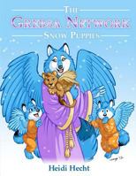 The Grebsa Network: Snow Puppies 1481114387 Book Cover