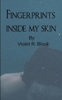 Fingerprints Inside My Skin 9373143727 Book Cover