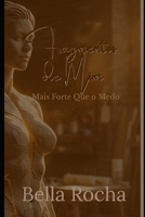 Fragmentos de mim: Mais Forte Que o Medo (Portuguese Edition) B0FHFTCZR2 Book Cover