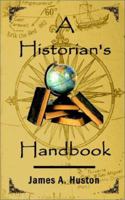 A Historian's Handbook 0759690316 Book Cover