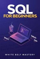 SQL For Beginners: SQL Guide to understand how to work with a Data Base null Book Cover