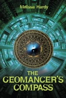 The Geomancer's Compass 1770492925 Book Cover