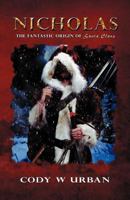 Nicholas: The Fantastic Origin of Santa Claus B0FK2LYL12 Book Cover