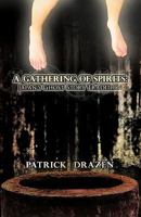 A Gathering of Spirits: Japan's Ghost Story Tradition: From Folklore and Kabuki to Anime and Manga 1462029426 Book Cover