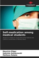 Self-medication among medical students 6200740453 Book Cover