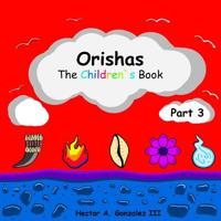 Orishas The Children's Book 1794573615 Book Cover