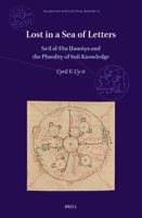 Lost in a Sea of Letters: Sa?d Al-Din ?amuya and the Plurality of Sufi Knowledge (Islamicate Intellectual History) 9004725067 Book Cover