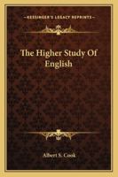 The Higher Study of English 0526346280 Book Cover