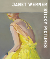 Janet Werner: Sticky Pictures 1773272020 Book Cover