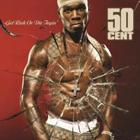 Get Rich Or Die Tryin'