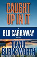 Caught Up In It 1635114756 Book Cover