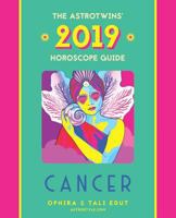 Cancer 2019: The Astrotwins' Horoscope: The Complete Annual Astrology Guide and Planetary Planner 1730894895 Book Cover
