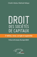 Droit des sociétés de capitaux: 3e édition, revue, corrigée et augmentée (French Edition) 2336621738 Book Cover