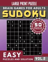 SUDOKU Easy: Full Page Easy SUDOKU with answers Maths Book to Challenge Your Brain Large Print (Sudoku Brain Games Puzzles Book Large Print Vol.2) 1080348182 Book Cover