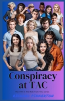 Conspiracy at TAC B08QG4M7BH Book Cover