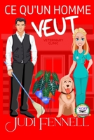 Ce Qu’un Homme Veut (Manley Maids - Française) (French Edition) 1947723707 Book Cover
