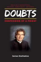 Doubts: Confession of a Priest 0692837248 Book Cover