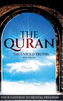 The Quran,  The Untold Truths 1967813132 Book Cover