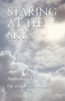 staring at the sky: Anthology I B08KBMHN6X Book Cover