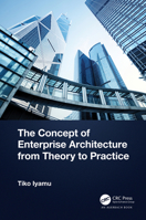 The Practice of Architecture in the Enterprise 1032488077 Book Cover