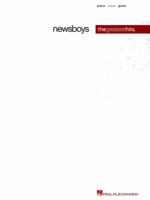 Newsboys - Greatest Hits 1423455487 Book Cover