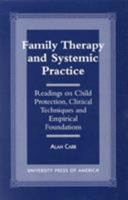 Family Therapy and Systemic Practice 0761809120 Book Cover