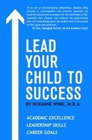 Lead Your Child to Success B09C1LH5Z1 Book Cover