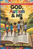 God, Autism & Me B0DVC7JCY3 Book Cover