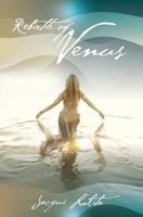 Rebirth of Venus 0615509371 Book Cover