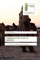 TOMBOUCTOU-TOOYA FARROU: Les Contes de Mahamane Tindirma 6203865753 Book Cover
