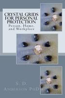 Crystal Grids for Personal Protection 1724362925 Book Cover