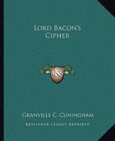 Lord Bacon's Cipher 1425353231 Book Cover