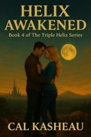 Helix Awakened: Book Four of the Triple Helix Series 1969018631 Book Cover