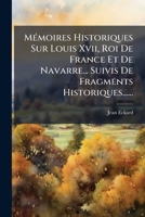 M�moires Historiques Sur Louis XVII, Roi de France Et de Navarre... 127141208X Book Cover
