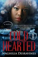 Cold Hearted 0990453103 Book Cover