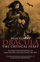 Bram Stoker's Dracula: The Critical Feast 1937002217 Book Cover
