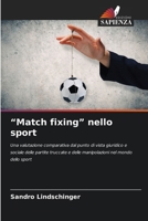 "Match fixing" nello sport (Italian Edition) 6208893291 Book Cover