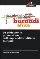 Le sfide per la promozione dell'imprenditorialità in Burundi 6206316246 Book Cover