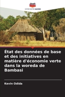 État des données de base et des initiatives en matière d'économie verte dans la woreda de Bambasi (French Edition) 6208514444 Book Cover
