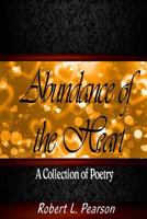 Abundance Of The Heart 1500689327 Book Cover