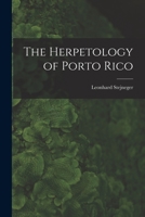 Herpetology of Porto Rico B0BNW55N61 Book Cover
